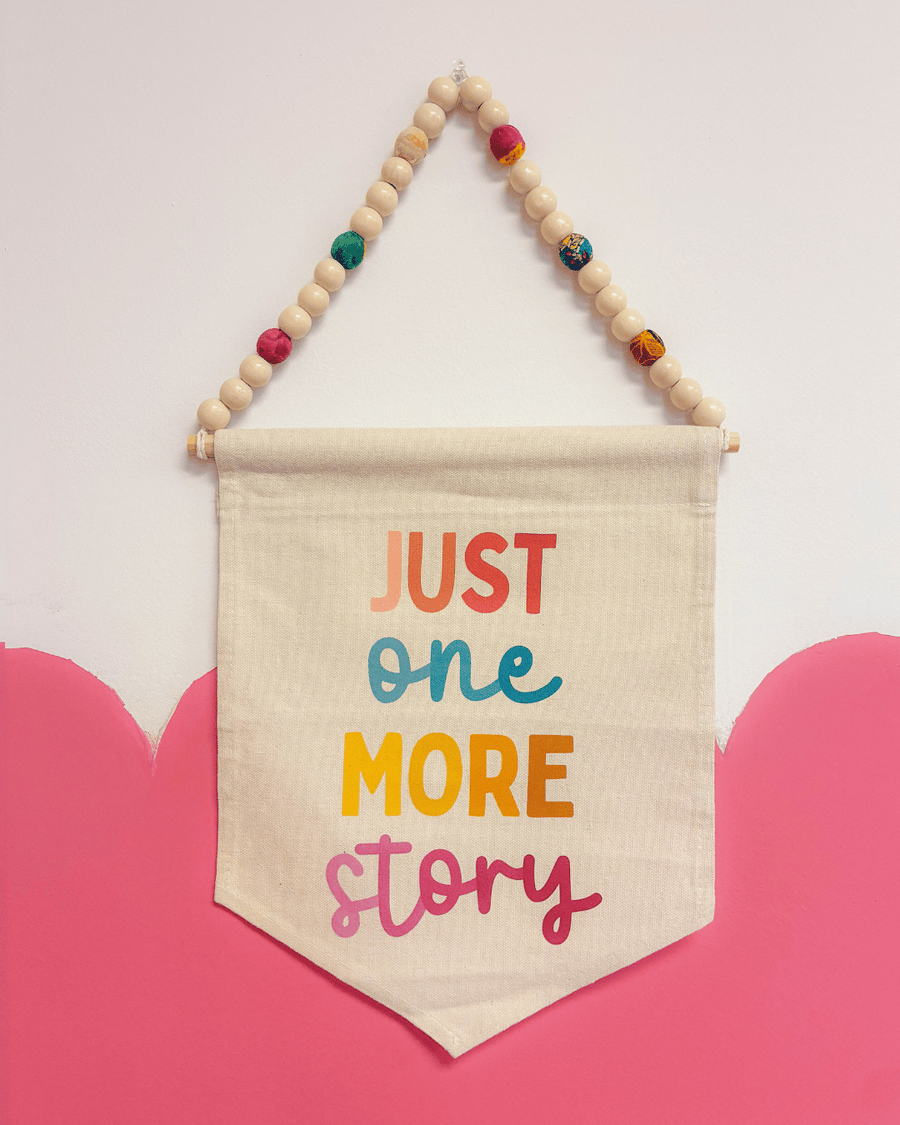 Canvas Hanging Banner | Just One More Story